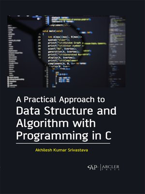 cover image of A Practical Approach to Data Structure and Algorithm with Programming in C